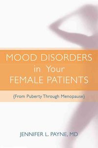 Produktbild: Mood Disorders in Your Female Patients