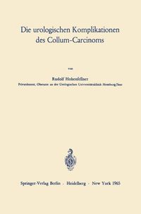 Produktbild: Die urologischen Komplikationen des Collum-Carcinoms