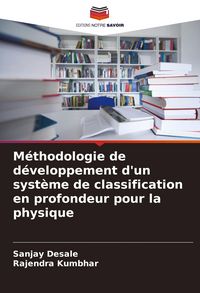 Produktbild: M&eacute;thodologie de d&eacute;veloppement d'un syst&egrave;me de classification en profondeur pour la physique