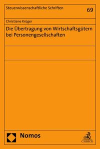 Produktbild: Die &Uuml;bertragung von Wirtschaftsg&uuml;tern bei Personengesellschaften