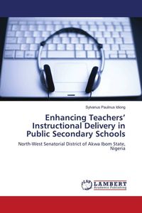 Produktbild: Enhancing Teachers' Instructional Delivery in Public Secondary Schools