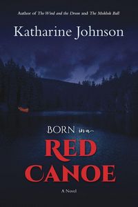 Produktbild: Born in a Red Canoe