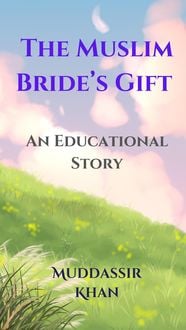Produktbild: The Muslim Bride's Gift: An Educational Story