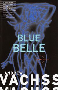 Blue Belle Andrew H. Vachss