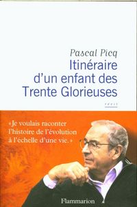 Produktbild: Itin&eacute;raire d'un enfant des Trente Glorieuses : r&eacute;cit