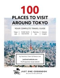 Produktbild: 100 Places to Visit Around Tokyo