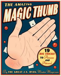 Produktbild: The Amazing Magic Thumb [With Magic Thumb and Magic Silk Handkerchief]