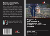 Produktbild: Rapporto di miscelazione e integrazione sulla qualit&agrave; e la funzionalit&agrave; di Injera