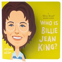 Produktbild: Who Is Billie Jean King?: A Who Was? Board Book