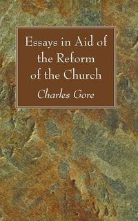 Produktbild: Essays in Aid of the Reform of the Church