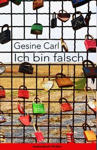 Bild vom Artikel Ich bin falsch vom Autor Gesine Carl