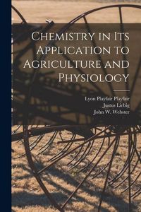 Produktbild: Chemistry in its Application to Agriculture and Physiology