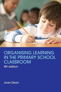 Produktbild: Organising Learning in the Primary School Classroom