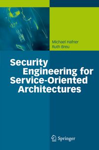 Produktbild: Security Engineering for Service-Oriented Architectures