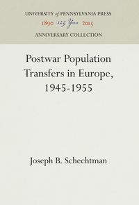 Produktbild: Postwar Population Transfers in Europe, 1945-1955