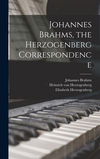 Produktbild: Johannes Brahms, the Herzogenberg Correspondence