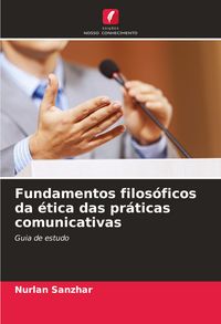 Produktbild: Fundamentos filos&oacute;ficos da &eacute;tica das pr&aacute;ticas comunicativas