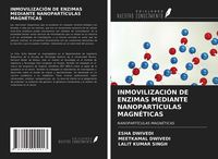 Produktbild: Inmovilizaci&oacute;n De Enzimas Mediante Nanopart&iacute;culas Magn&eacute;ticas