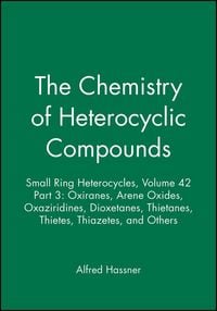 Produktbild: Small Ring Heterocycles, Volume 42, Part 3
