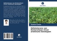 Produktbild: K&auml;ltetoleranz von Kichererbsen (Cicer arietinum) Genotypen