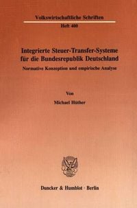 Produktbild: Integrierte Steuer-Transfer-Systeme f&uuml;r die Bundesrepublik Deutschland.