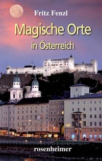 Produktbild: Magische Orte in &Ouml;sterreich