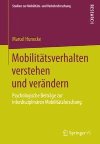 Produktbild: Mobilit&auml;tsverhalten verstehen und ver&auml;ndern