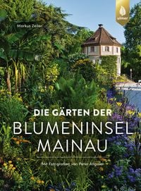 Produktbild: Die G&auml;rten der Blumeninsel Mainau