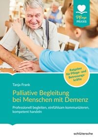 Produktbild: Palliative Begleitung bei Menschen mit Demenz