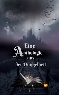Produktbild: Eine Anthologie aus der Dunkelheit
