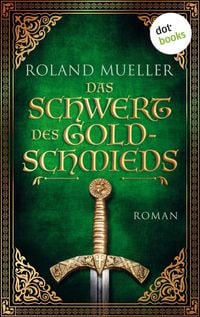Produktbild: Das Schwert des Goldschmieds