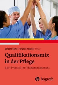Produktbild: Qualifikationsmix in der Pflege
