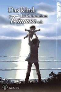Produktbild: Das Kind, das ich in meinen Tr&auml;umen sah, Band 11