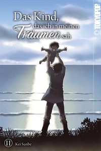 Produktbild: Das Kind, das ich in meinen Tr&auml;umen sah, Band 11