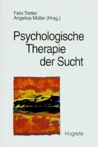 Produktbild: Psychologische Therapie der Sucht