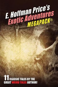 Produktbild: E. Hoffmann Price's Exotic Adventures MEGAPACK&reg;