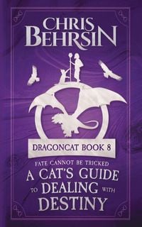 Produktbild: A Cat's Guide to Dealing with Destiny