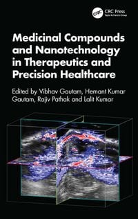 Produktbild: Medicinal Compounds and Nanotechnology in Therapeutics and Precision Healthcare