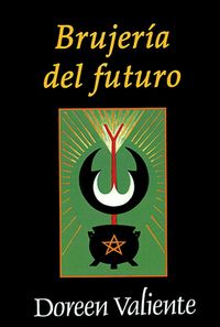 Produktbild: La brujer&iacute;a del futuro