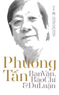 Produktbild: Tạp Ch&iacute; Ng&ocirc;n Ngữ Số Đặc Biệt - Phương Tấn, Bạn Văn, B&aacute;o Ch&iacute; & Dư Luận (hardcover - color)