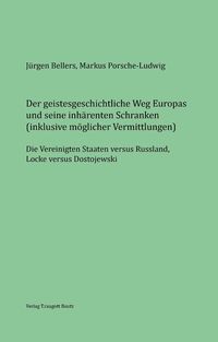Produktbild: Der geistesgeschichtliche Weg Europas und seine inh&auml;renten Schranken