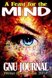Produktbild: A Feast for the Mind (GNU Journal Winter Poetry Issue 2017)