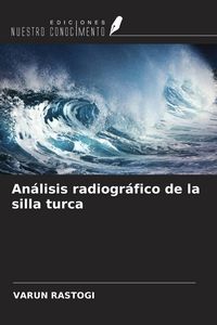 Produktbild: An&aacute;lisis radiogr&aacute;fico de la silla turca