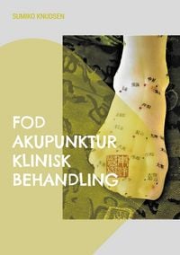 Produktbild: Fod Akupunktur Klinisk Behandling