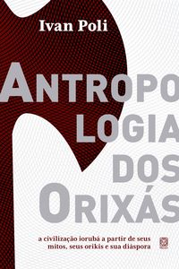 Produktbild: Antropologia dos orix&aacute;s