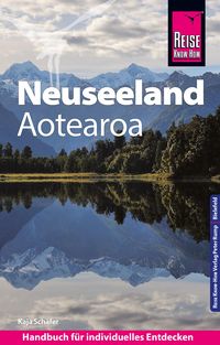 Bild vom Artikel Reise Know-How Reiseführer Neuseeland vom Autor Kaja Schäfer