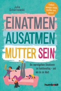 Produktbild: Einatmen. Ausatmen. Mutter sein.