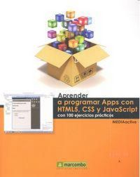 Produktbild: Aprender a programar APPS con HTML5, CSS y Javascript con 100 ejercicios pr&aacute;cticos
