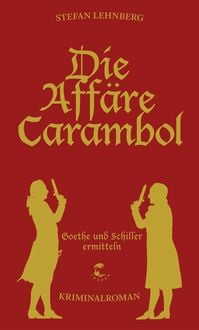 Produktbild: Die Aff&auml;re Carambol (Goethe und Schiller ermitteln)