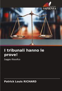 Produktbild: I tribunali hanno le prove!